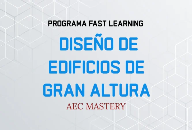 Imagen de cabecera oficial para el programa de formación especializada en diseño, ingeniería y construcción de Edificios de Gran Altura de AEC Mastery
